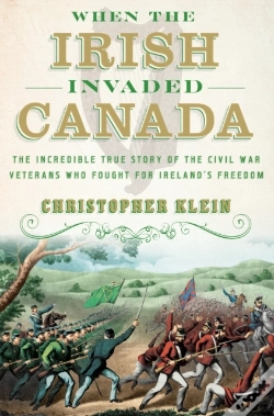 Capa do artigo When The Irish Invaded Canada