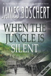 When The Jungle Is Silent
