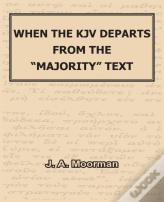 When The Kjv Departs From The "Majority" Text