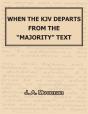 When The Kjv Departs From The "Majority" Text - Preview