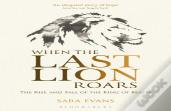When The Last Lion Roars