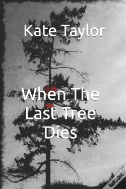 Capa do artigo When The Last Tree Dies