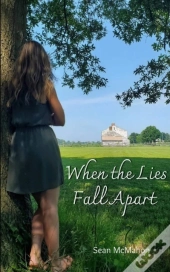 When The Lies Fall Apart