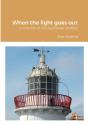 When The Light Goes Out - Preview