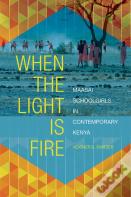 When The Light Is Fire