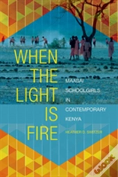 When The Light Is Fire
