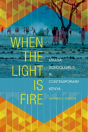 When The Light Is Fire - Preview