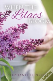 When The Lilacs Bloom