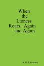 When The Lioness Roars...Again And Again - Preview