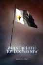 When The Little Toy Dog Was New - Preview