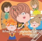 When The Longhorns Came