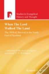 When The Lord Walked The Land