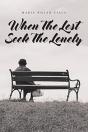 When The Lost Seek The Lonely - Preview