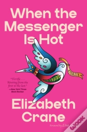 Capa do artigo When The Messenger Is Hot