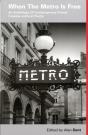 When The Metro Is Free - Preview