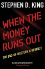 When The Money Runs Out - Preview