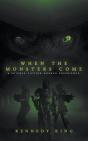 When The Monsters Come - Preview