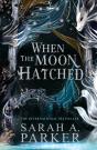 When The Moon Hatched - Preview