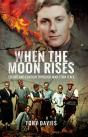 When The Moon Rises - Preview