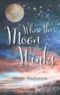 When The Moon Winks - Preview