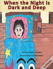 When The Night Is Dark And Deep