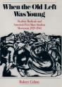When The Old Left Was Young - Preview