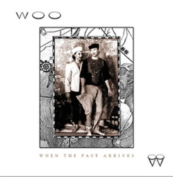 Capa do artigo When the Past Arrives - CD
