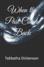 When The Past Comes Back - Preview