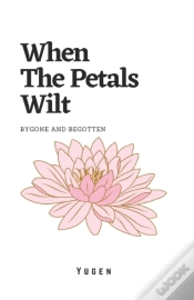 Capa do artigo When The Petals Wilt