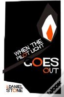 When The Pilot Light Goes Out