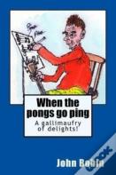 When The Pongs Go Ping