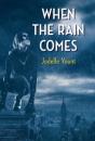 When The Rain Comes - Preview