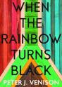 When The Rainbow Turns Black - Preview