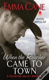 When The Rancher Came To Town