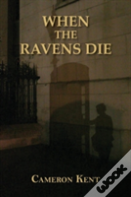 When The Ravens Die