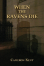 When The Ravens Die - Preview