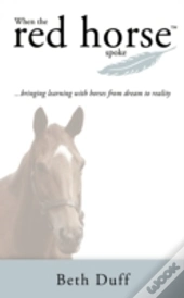 When The Red Horse Spoke: Bringing Learn