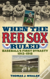 Capa do artigo When The Red Sox Ruled