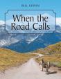 When The Road Calls - Preview