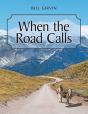 When The Road Calls - Preview