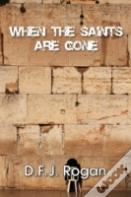 When The Saints Are Gone