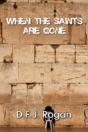 When The Saints Are Gone - Preview