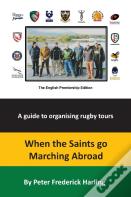 When The Saints Go Marching Abroad
