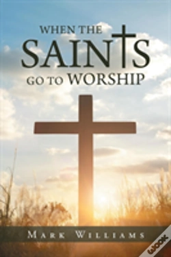 Capa do artigo When The Saints Go To Worship