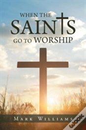 Capa do artigo When The Saints Go To Worship