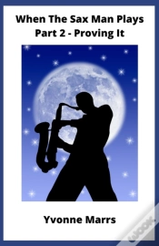 Capa do artigo When The Sax Man Plays Part 2 Proving It