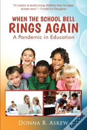 When The School Bell Rings Again: A Pand