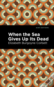 Capa do artigo When The Sea Gives Up Its Dead