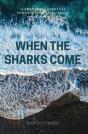 When The Sharks Come - Preview
