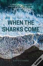 When The Sharks Come